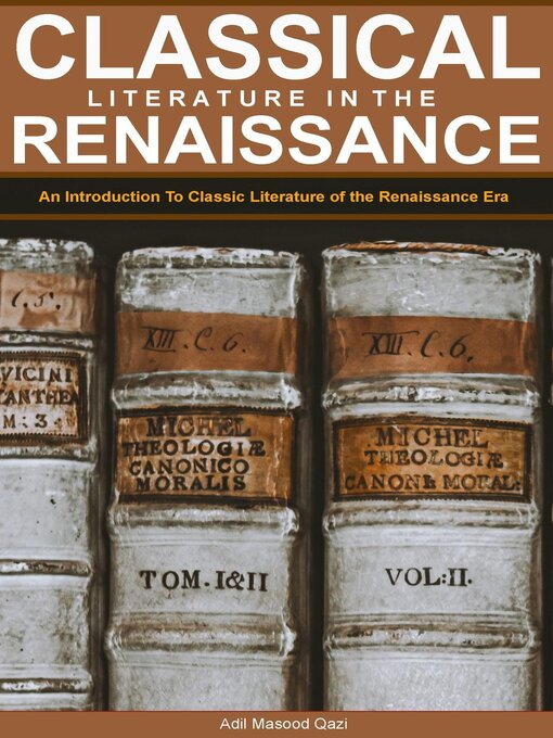 Title details for Classical Literature in the Renaissance by Adil Masood Qazi - Available